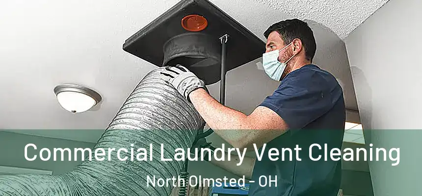  Commercial Laundry Vent Cleaning North Olmsted - OH