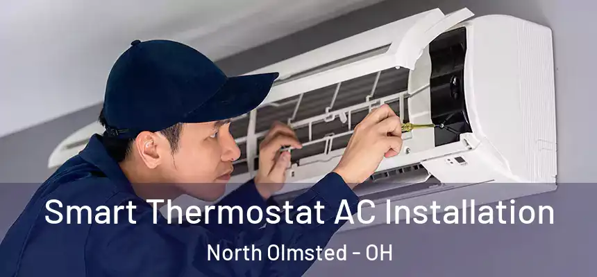  Smart Thermostat AC Installation North Olmsted - OH